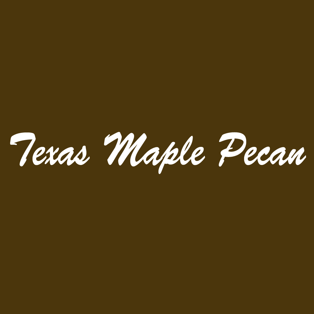 
                  
                    Texas Maple Pecan
                  
                