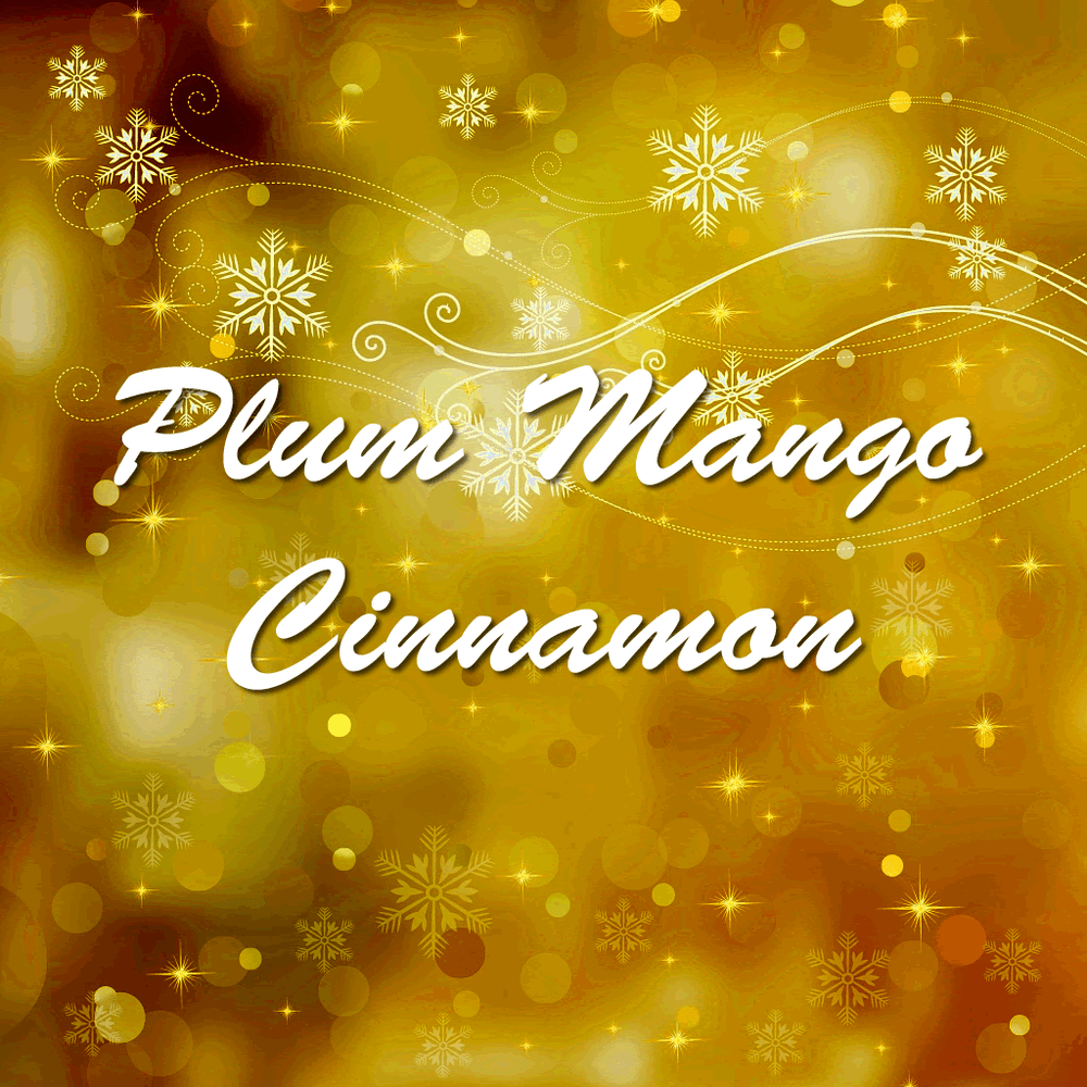 Plum Mango Cinnamon